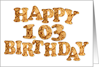 103rd Birthday card for a cookie lover card