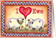 I Love Ewe Sheep card