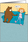 Funny Annoying Bear Birthday Card