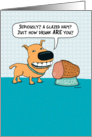 Funny Dog With Glazed Ham Birthday card