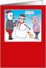 Funny Snowman Building Showoff Christmas card