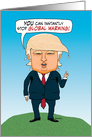 Trump Advice on Global Warming Birthday card