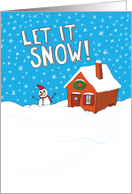 Funny Let It Snow for Christmas card