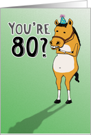 Funny 80th Birthday Card