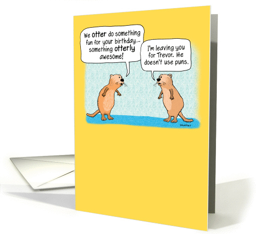 Funny Two Otters Birthday card (1372736)