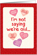 Funny Valentine’s Day Old Candy Conversation Hearts card