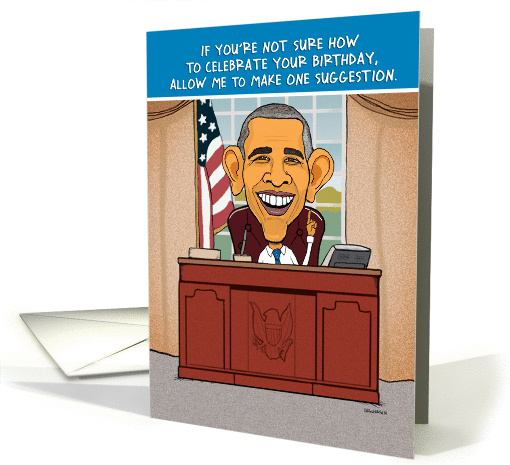 Funny Obama Birthday Advice card (1374140)
