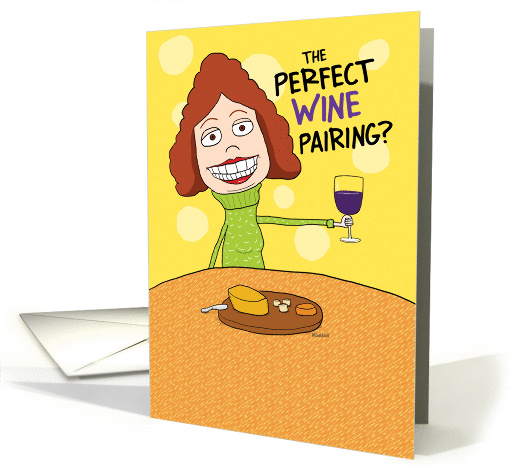 Funny Perfect Wine Pairing Birthday card (1374150)