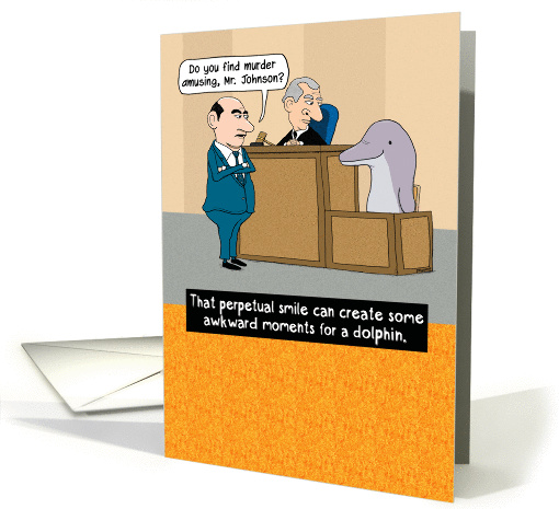 Funny Smiling Dolphin Birthday card (1374310)