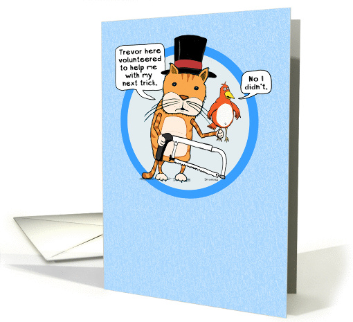 Funny Cat and Bird Magic Trick Birthday card (1386094)