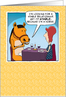 Funny Horse Seeks Stable Relationship Birthday card