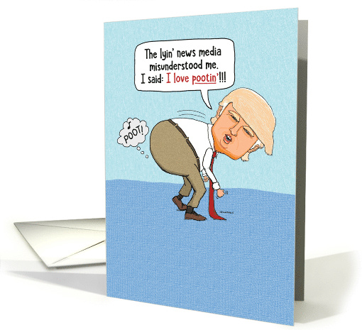 Trump Loves Pootin' Funny Birthday card (1491424)