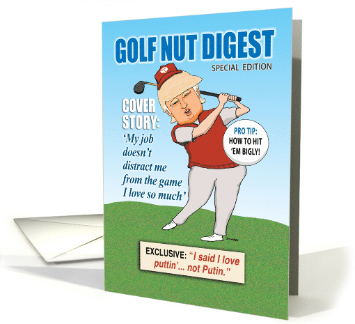 Funny Donald Trump Golf Nut Birthday card (1491446)