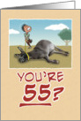 Birthday: Dragging Your Ass at 55 card