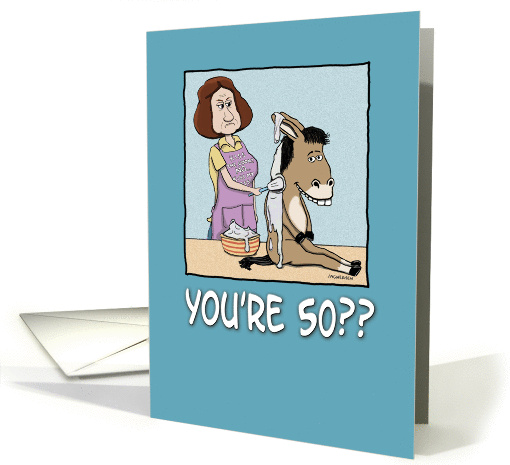 Birthday: 50th Frosts Your Ass card (289334)