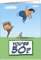 50th Birthday Kicks Your Butt card