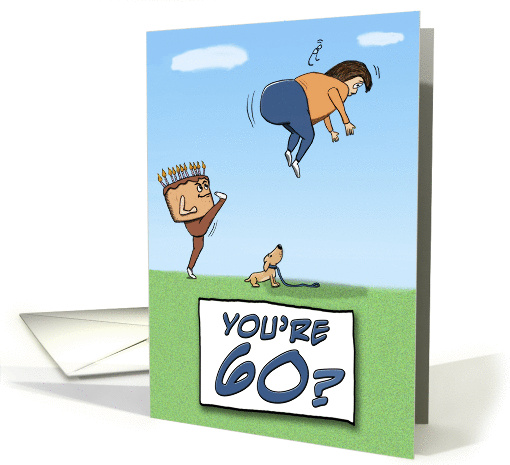 60th Birthday Kicks Your Butt card (289360)