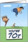 70th Birthday Kicks Your Butt card