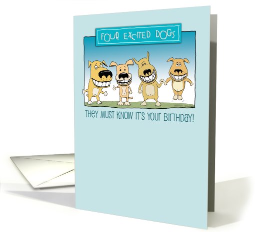 Funny birthday card: Excited Dogs card (560252)