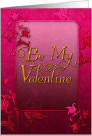 Want to be my Valentine? card