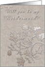 Will you be my Bridesmaid? card