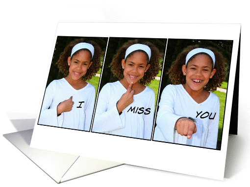 I Miss You! American Sign Language card (204550)