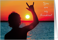Sign Language - You are my Sunshine I Love You card