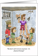 Physical Therapist Thank You Medieval Dungeon Torture Humor card