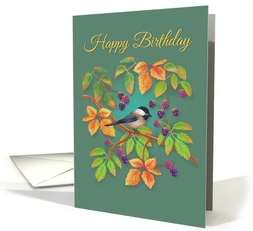 Happy Birthday Chickadee on Blackberry Bush card (1877246)