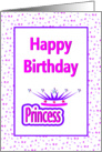 Happy Birthday Princess With Pink and Purple Crown card