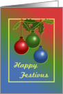 Happy Festivus Card With Ornaments and Holly card
