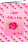 Mother’s Day Rose For Mother card