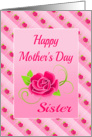 Mother’s Day Rose For Sister card