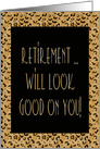 Congratulations Retirement With Leopard Print card