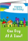 One Day At A Time Recovery Birthday Houses Cloud Rainbow Custom card