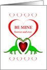 Dinosaurs And Red Hearts Valentines Day Be Mine Forever And Ever card