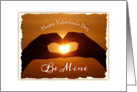 Valentine’s Day-Be Mine-Sunset-Heart Shaped Hands-Capturing Sunset, card