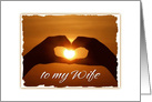 Anniversary For Wife Romantic Sunset with Heart Handsign card