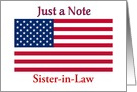 Just a Note For Sister-in-Law American Flag Patriotic card