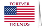 Patriotic American Flag Forever Friends For Friend card