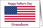 Father’s Day America Flag For Grandson Patriotic card