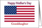 Mother’s Day For Granddaughter Patriotic American Flag card