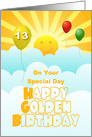 Happy Golden 13 Birthday Happy Face Sunshine And Balloons in Clouds card