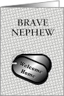 Welcome Home From The Military Dog Tags-For Nephew card