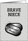 Welcome Home From The Military Dog Tags-For Niece card