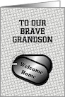 Welcome Home From The Military Dog Tags-For Grandson card