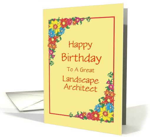 Birthday/Flowers For A Landscape Architect/Custom card (1041545)