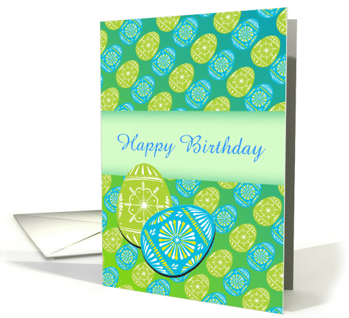 Happy Birthday On Easter/Decorated Eggs/Custom card (1055801)