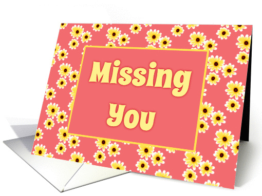 Missing You Card With Cute Yellow Daisies/Design card (1116710)