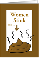 Women Stink Like Poop/Poop Card/Custom card
